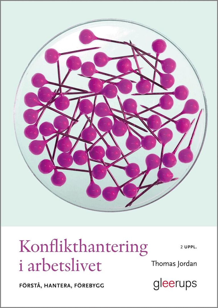 Konflikter börjar i behov, inte i personer